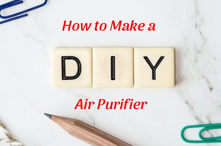 How to Make a DIY Air Purifier