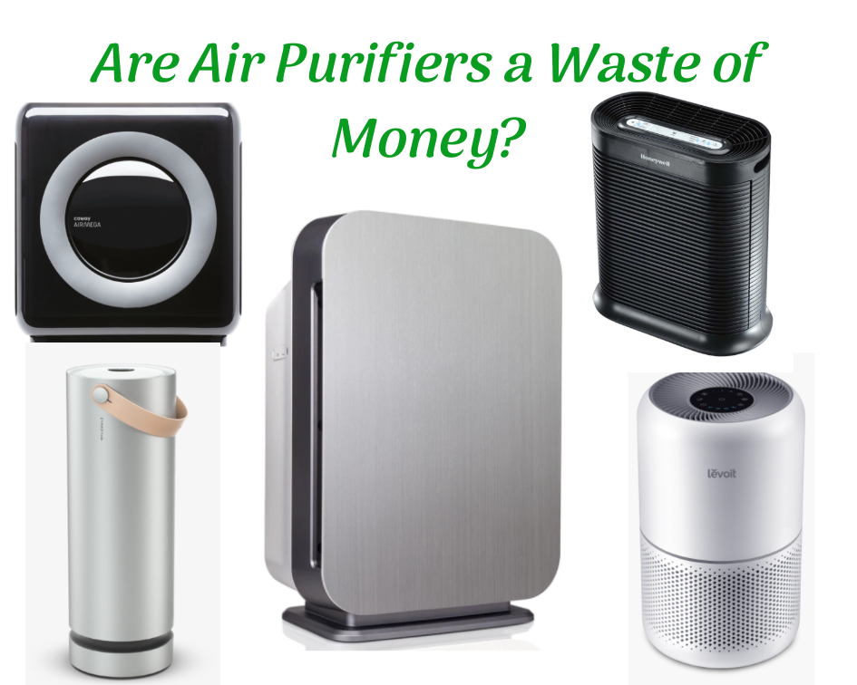 Are Air Purifiers a Waste of Money